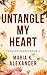 Untangle My Heart: A Steamy...