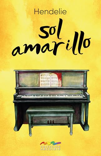 Sol amarillo: Novela romántica y sobrenatural LGBT ambientada en los 90 (Colección Arcoíris nº 3)