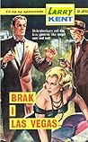 Bråk i Las Vegas by Larry Kent