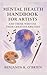 Mental Health Handbook For Artists And Those Who Use Their Cr... by Benjamin O'Brien