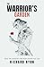 The Warrior's Garden: Tools...