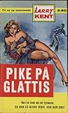 Pike på glattis by Larry Kent
