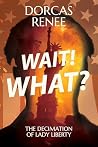 Wait! What?: The ...