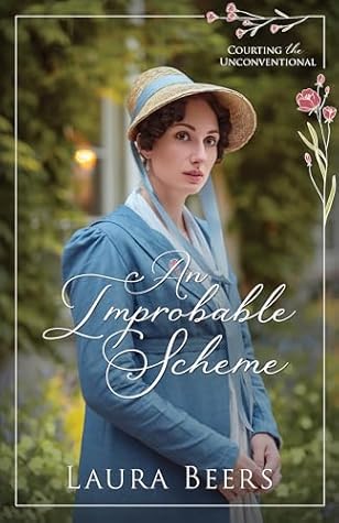 An Improbable Scheme (Courting the Unconventional Book 1)