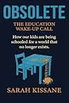 Obsolete: The Education Wake-Up Call Obsolete: The Education Wake-Up Call
