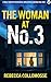 The Woman at No.3 by Rebecca Collomosse