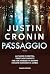 Il passaggio - The Passage vol. 1 (Fanucci Editore) (Italian Edition)