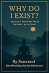 Book cover for Why Do I Exist?: Ancient Wisdom From Before Religion