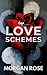 Love Schemes