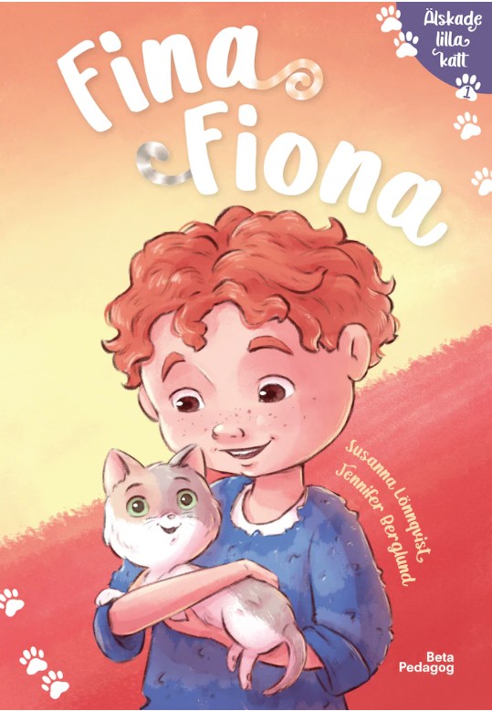 Fina Fiona (Älskade lilla katt #1)