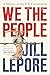 We the People: A History of the US Constitution