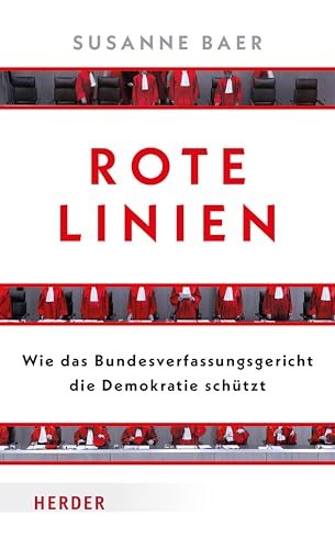 Rote Linien: Wie das Bundesverfassungsgericht die Demokratie schützt (Kindle Edition)