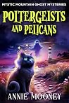 Poltergeists and ...