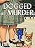 Dogged by Murder
