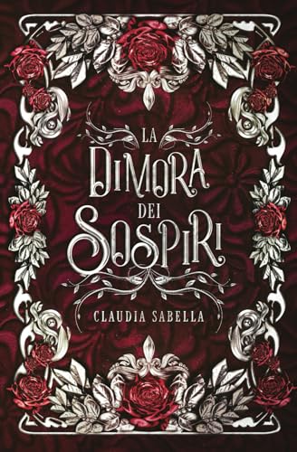 La Dimora dei Sospiri (Italian Edition)