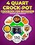 4 Quart Crock-Pot Cookbook for Beginners by Sarah Mehrhoff