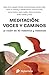 Meditación: voces y caminos...