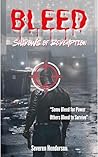 BLEED: Shadows of...