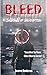 BLEED: Shadows of Redemption (Stories The Streets Tell Series Book 1)