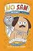 No Sam! and the Meow of Deception: A Funny Illustrated Chapter Book About a Heroic Pug for Children (Ages 8-12)