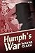 Humph's War by Wayne  Clark