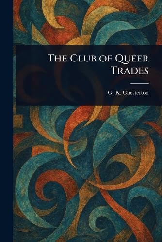 The Club of Queer Trades
