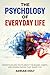 The Psychology of Everyday Life by Adrian Holt