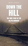 Down the Hill: Th...