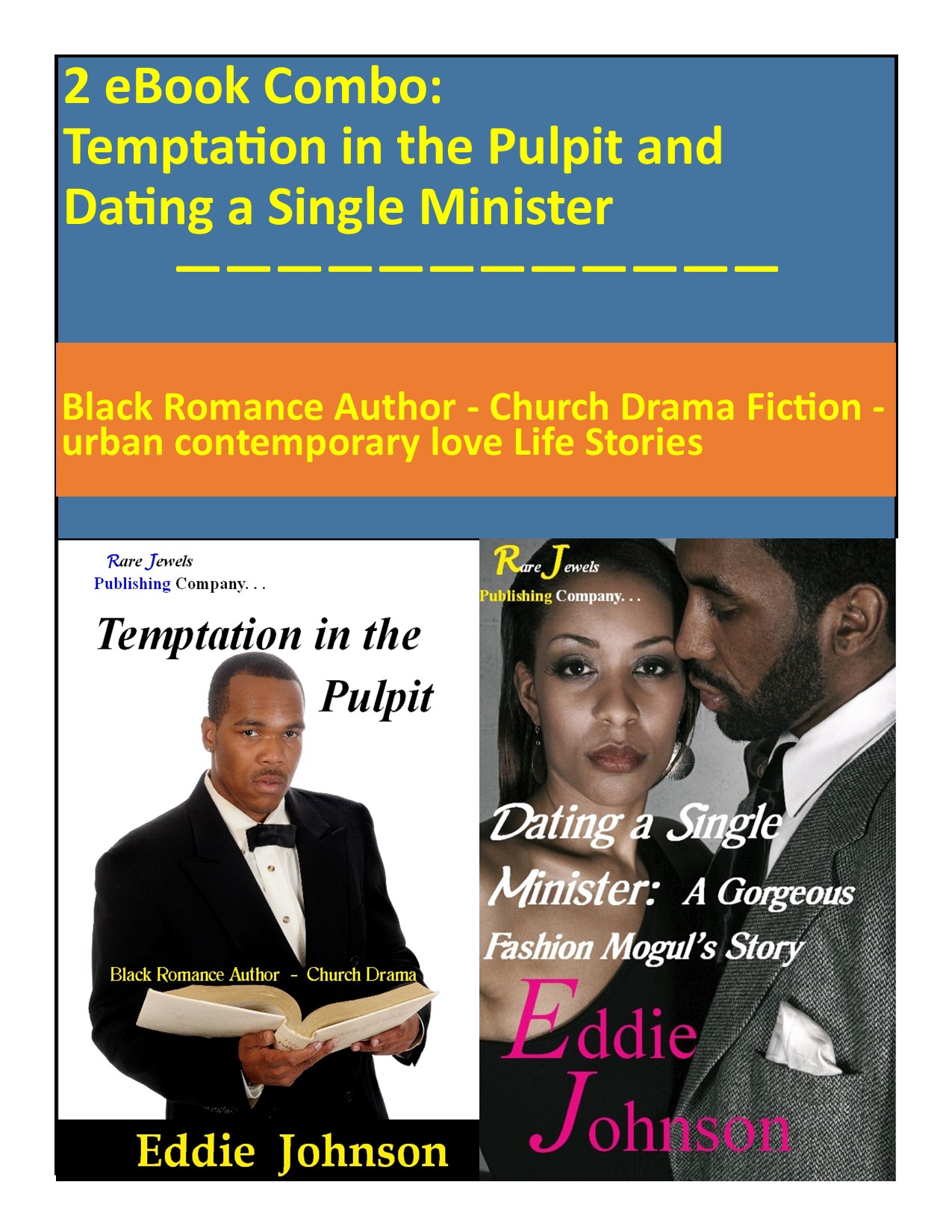 2 eBook Combo: Temptation in the Pulpit and Dating a Single Minister: Black Romance Author - Church Drama Fiction - Religious Christian - Contemporary Love Life Stories