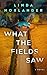What the Fields Saw (Sheriff Red Mysteries Book 3)