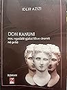 DON KANUNI, ose, ngadalë gjaksi fillon dremit në pritë