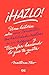 ¡Hazlo!: Una historia sobre cómo convertir tus habilidades creativas en un negocio y triunfar haciendo lo que te gusta (Spanish Edition)