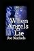 When Angels Lie: Book One o...
