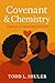 Covenant and Chemistry: Sin...