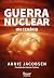 Guerra nuclear: Um cenário | Finalista do Prêmio Pulitzer (Portuguese Edition)