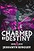 Charmed by Destiny (Arcane ...