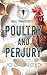 Poultry and Perjury by Jo Grafford