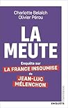 La Meute : Enquêt...