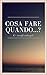 Cosa fare quando...? by Salerno