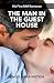 The Man in the Guest House
