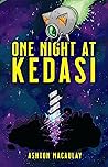 One Night at Kedasi