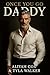 Once You Go Daddy (You'll Never Go Back Book 1)