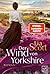 Der Wind von Yorkshire (Die Fasern der Welt 1) (German Edition)