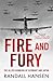 Fire and Fury by Randall Hansen