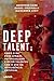 Deep talent: Como o RH pode atrair, potencializar e reter talentos com o uso da Inteligência Artificial (Portuguese Edition)