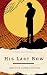 His Last Bow by Arthur Conan Doyle His Last Bow by Arthur Conan Doyle