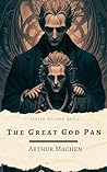 The Great God Pan...