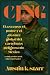 CJNG: El ascenso, el poder ...