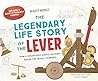 Mighty Models: The Legendary Life Story of the Lever