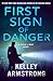 First Sign of Danger